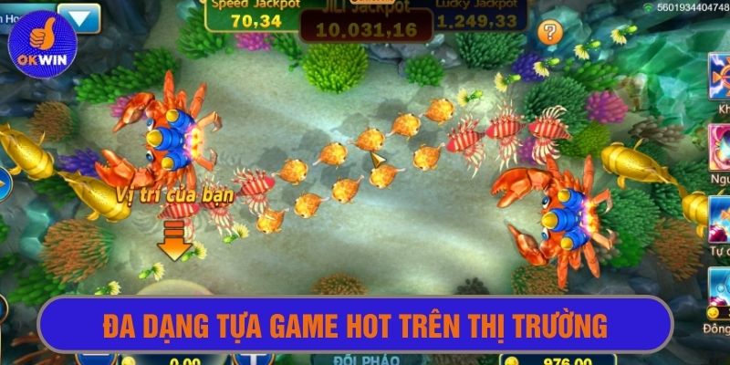 Bắn cá Okwin thu hút nhờ sự phong phú của nhiều tựa game hot