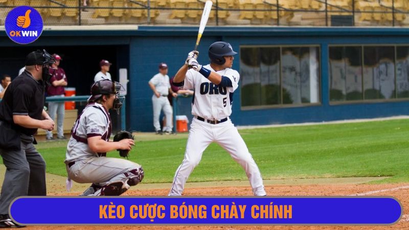Kèo cược bóng chày chính được ưa chuộng hiện nay 