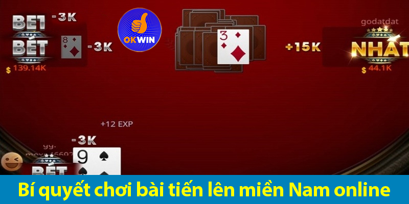 Chơi đánh bài tiến lên miền Nam luôn thắng với bí quyết chơi đỉnh cao 2025 