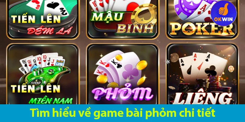 Bài Phỏm: Khám phá cách chơi và các kỹ năng cần có để chơi luôn thắng 